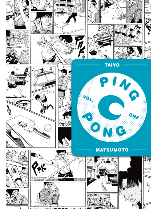 Title details for Ping Pong, Volume 1 by Taiyo Matsumoto - Wait list